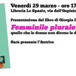 29 marzo 2019 | Femminile plurale di Giorgia D’Errico