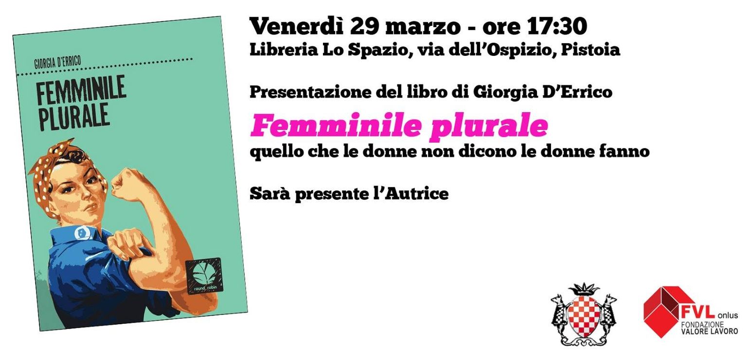 Read more about the article 29 marzo 2019 | Femminile plurale di Giorgia D’Errico