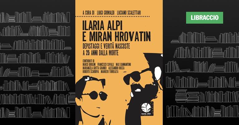 Read more about the article 3 aprile 2019 | Ilaria Alpi e Miran Hrovatin. Depistaggi e verità nascoste