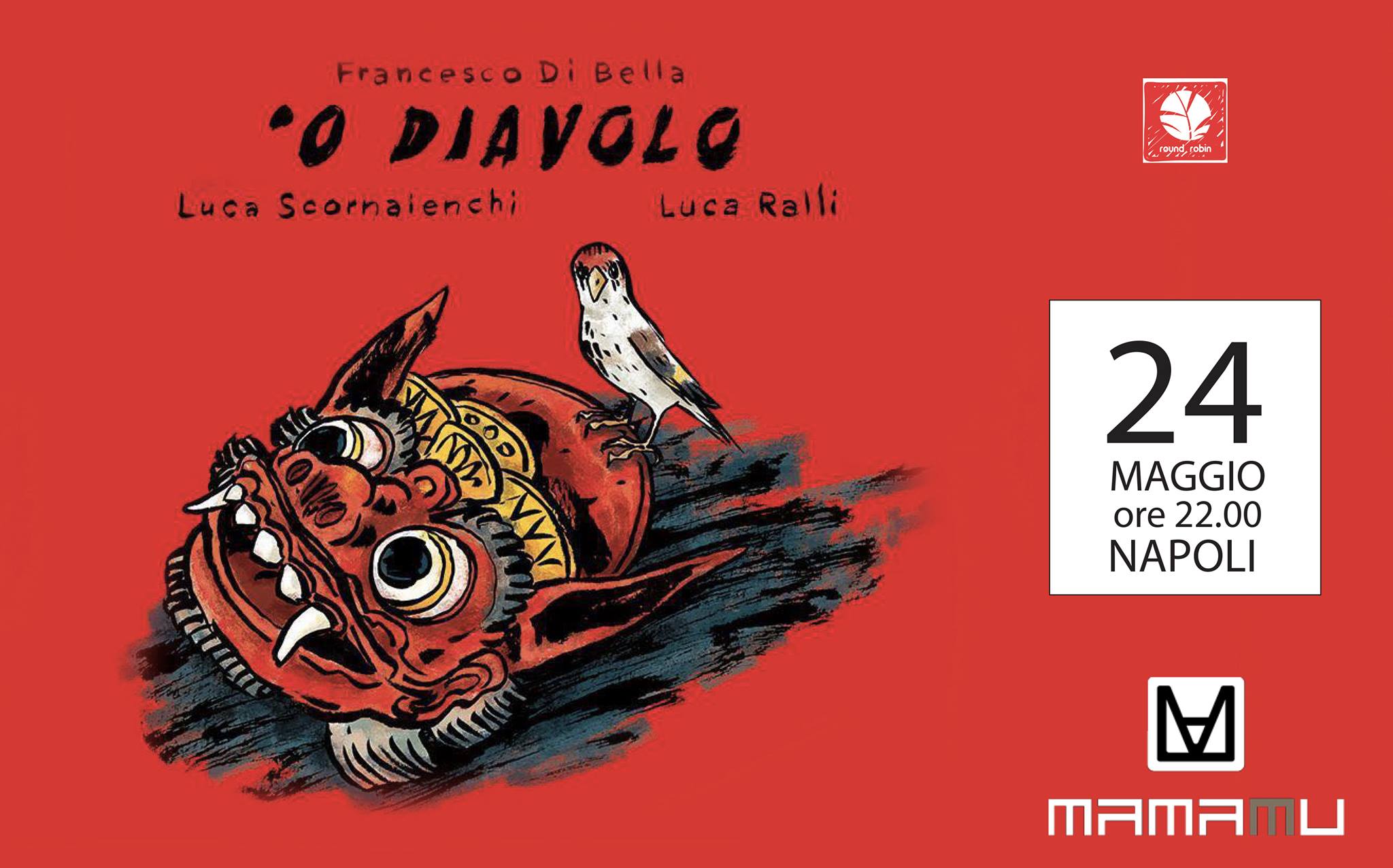 Read more about the article 24 maggio 2019 | “O Diavolo” a Napoli