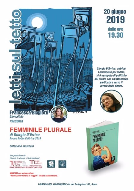 Read more about the article 20 giugno 2019 | Letti Sul Tetto – “Femminile Plurale” Di Giorgia D’Errico