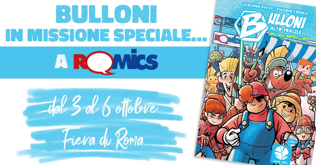 Read more about the article 6 ottobre 2019 | Bulloni – Alto Fragile/Romics 2019